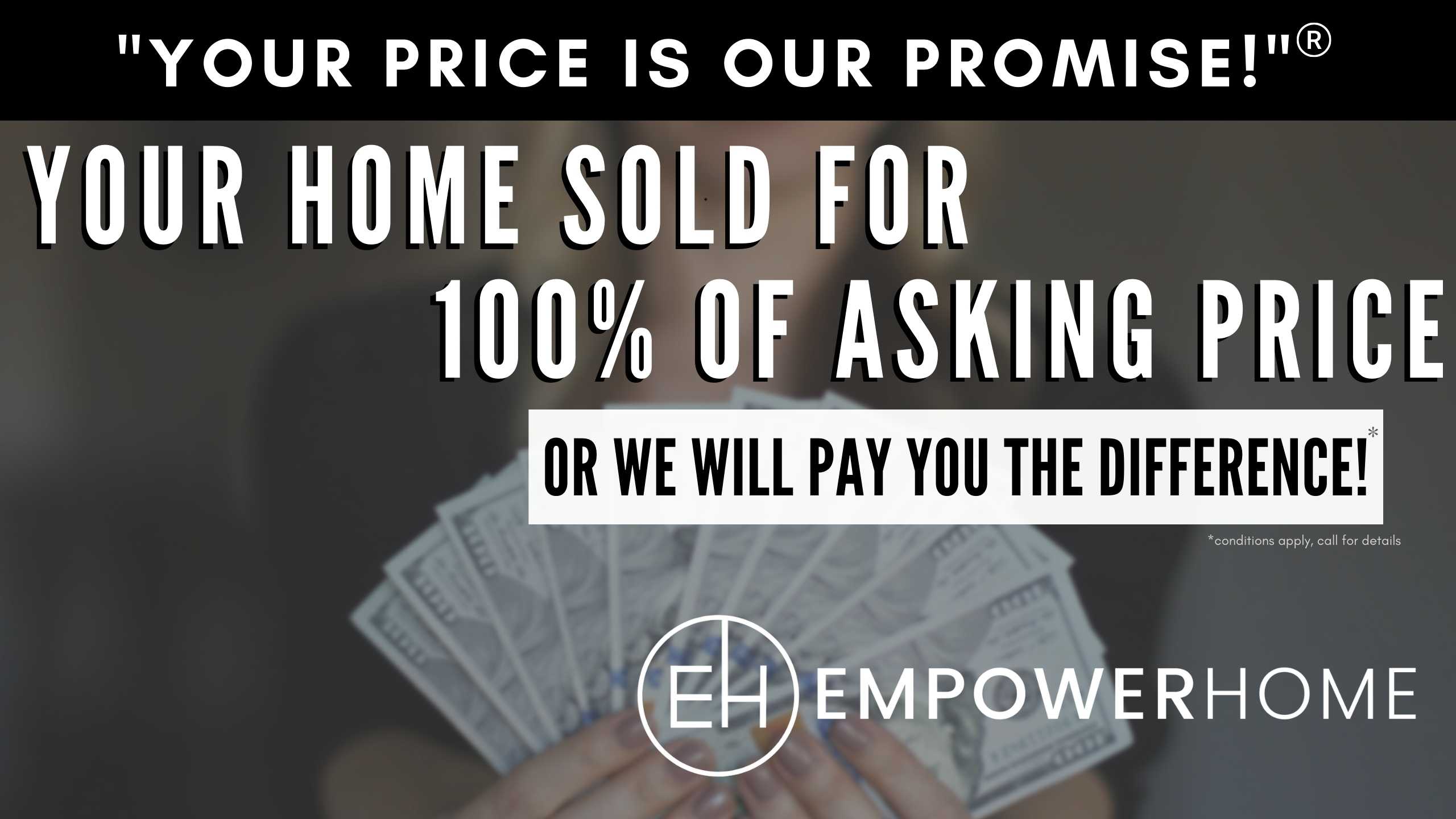 EmpowerHome Default 100% asking price banner